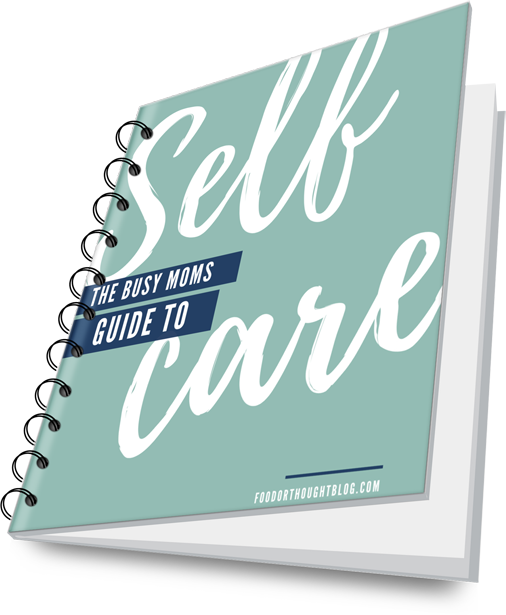 the busy moms guide to self care